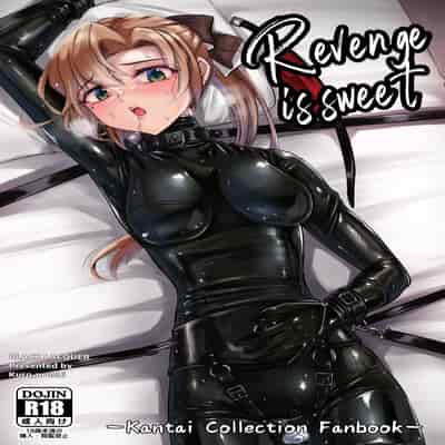 [Black lacquer (Kuro Urushi)] Revenge is sweet (Kantai Collection -KanColle-) [Chinese] [Digital]